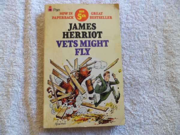 Vets Might Fly - James Herriot
