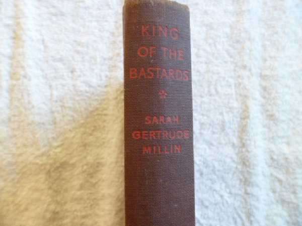 King of the Bastards - Sarah Gertrude Millin