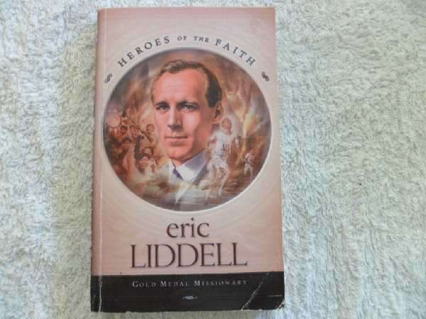 Heroes of the Faith - Eric Liddell - Ellen Caughey