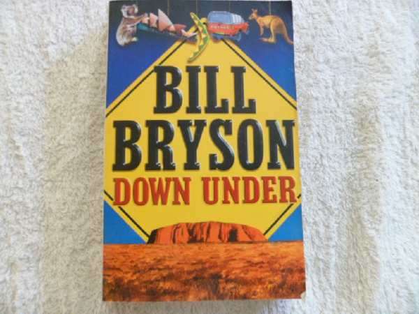 Down Under - Bill Bryson