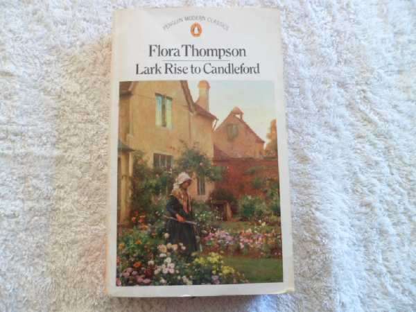 Lark Rise to Candleford - Flora Thompson