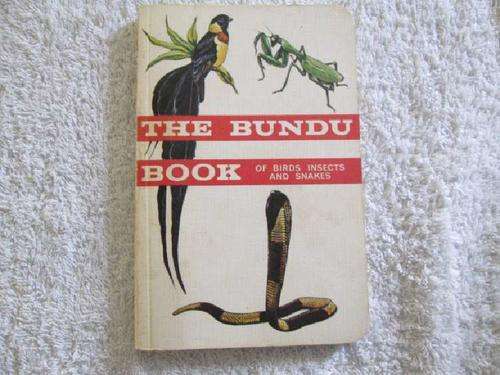 The Bundu Book of Birds, Insects and Snakes