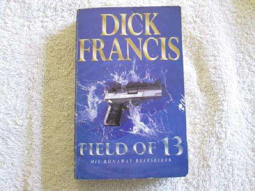 Field of Thirteen - Dick Francis