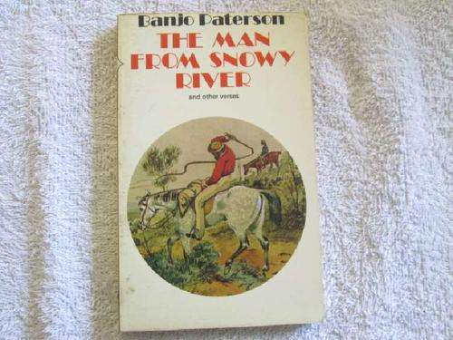 The Man from Snowy River and other Verses - Banjo Paterson