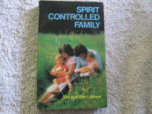Spirit Controlled Family - Tim and Bev LaHaye