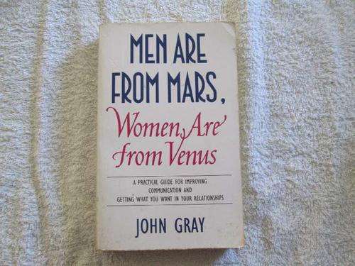 Men Are From Mars, Women Are From Venus - John Gray