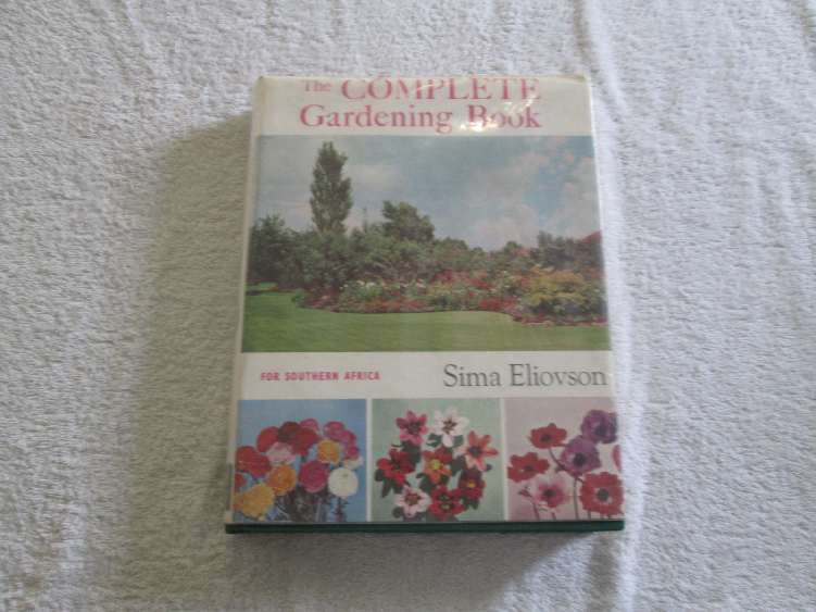 The Complete Gardening Book for Southern Africa - Sima Eliovson