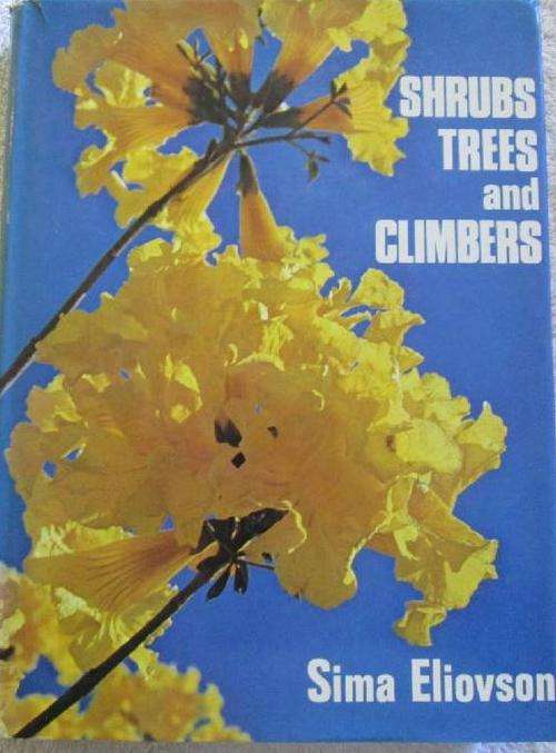 Shrubs, Trees and Climbers - Sima Eliovson