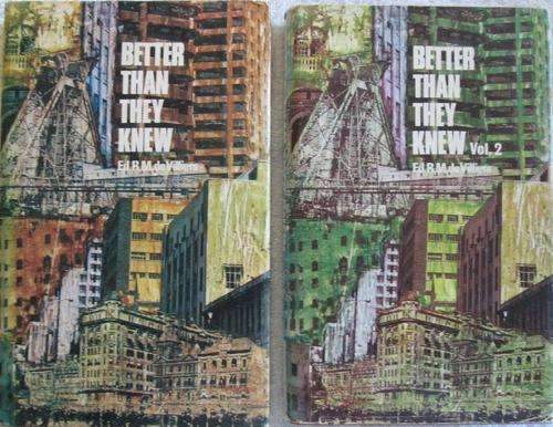 Better Than They Knew - Volumes 1 and 2 - Ed. R.M. de Villiers - Hardcovers - 239 & 214 pages