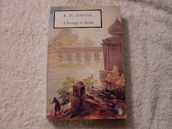 A Passage to India  - E M Forster