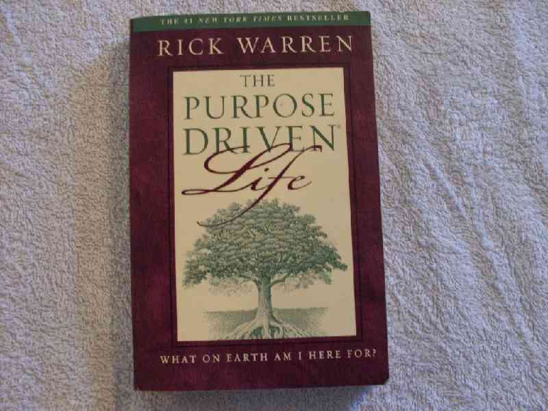 The Purpose Driven Life - Rick Warren.
