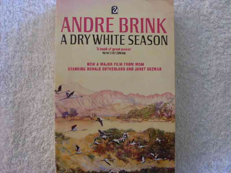 A Dry White Season - Andre Brink