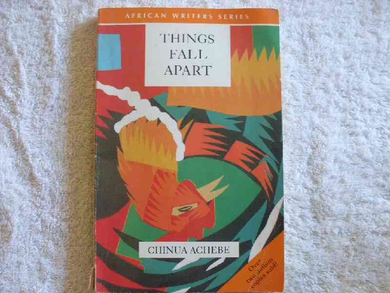 Things fall apart - Chinua Achebe