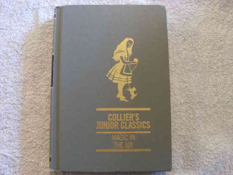 Collier's Junior Classics - Magic in the Air