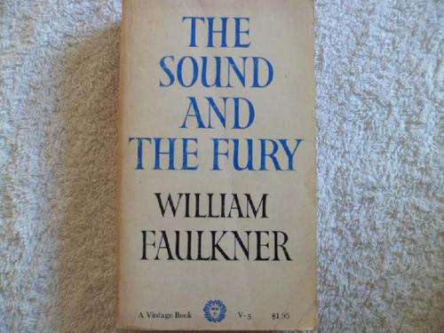 The Sound and The Fury - William Faulkner