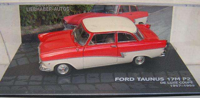 German Cars Diecast Model Collection Ford Taunus 17M P 2 1957 - 1959 1/43 scale new in pack