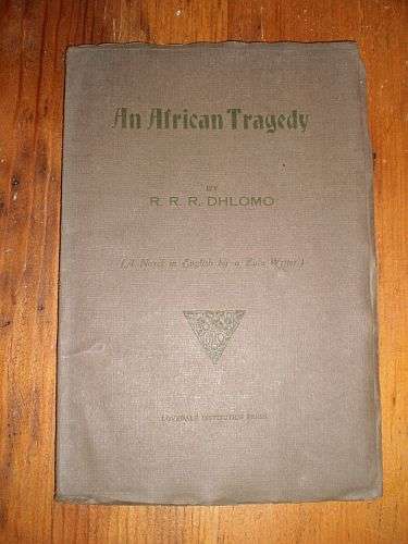 AN AFRICAN TRAGEDY - R R R Dhlomo (Lovedale Press)