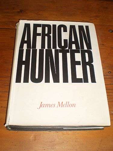 AFRICAN HUNTER - James Mellon