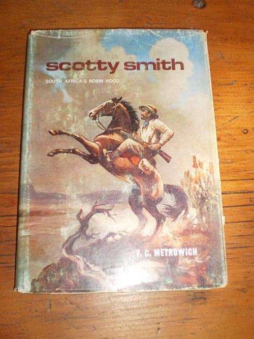 SCOTTY SMITH: South Africa's Robin Hood - FC Metrowich