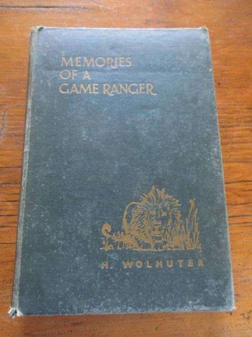 MEMORIES OF A GAME RANGER - H Wolhuter