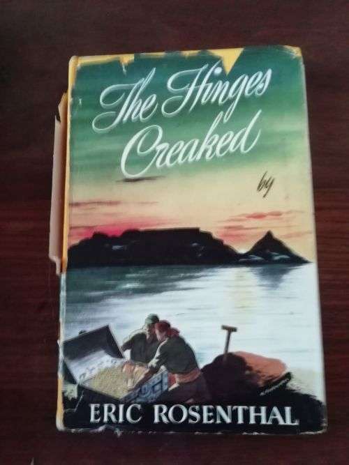THE HINGES CREAKED - Eric Rosenthal
