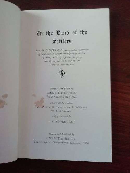 IN THE LAND OF THE SETTLERS - Compiled and editied by Dirk JJ Pretorius
