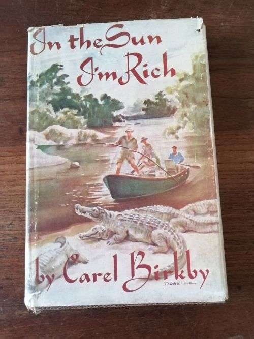 IN THE SUN I`M RICH - Carel Birkby