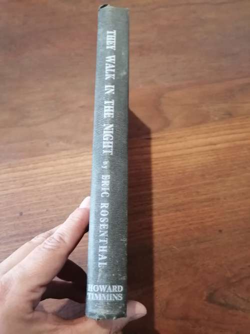 THEY WALK IN THE NIGHT - Eric Rosenthal