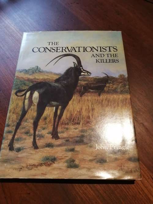 THE CONSERVATIONISTS AND THE KILLERS - John Pringle *signed