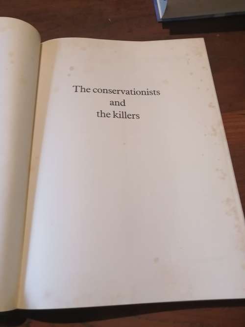 THE CONSERVATIONISTS AND THE KILLERS - John Pringle *signed