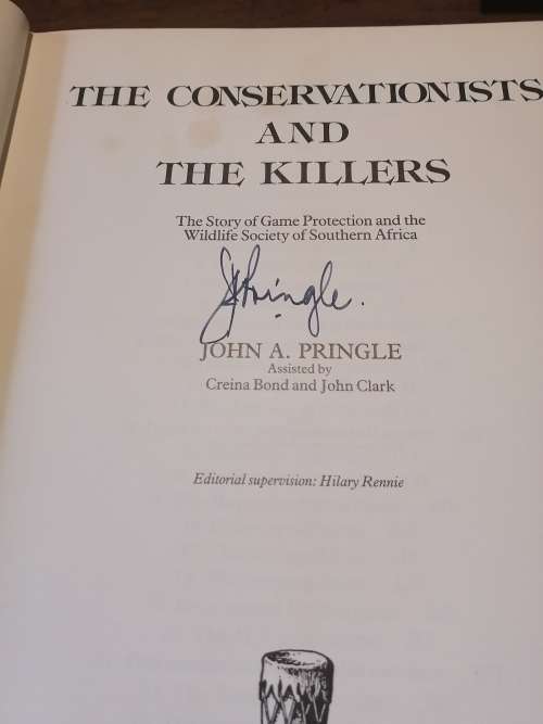 THE CONSERVATIONISTS AND THE KILLERS - John Pringle *signed