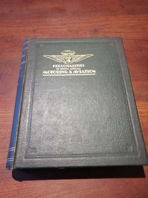 PERSONALITIES IN SOUTH AFRICAN MOTORING and AVIATION