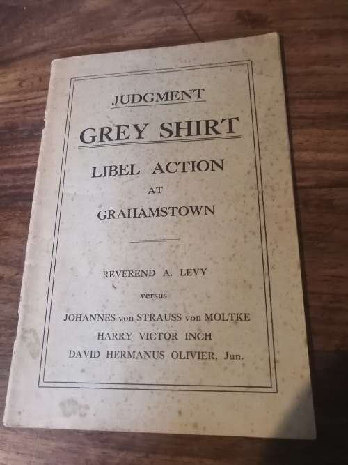 JUDGMENT GREY SHIRT: Libel Action at Grahamstown - Reverend A Levy vs Von Moltke, Inch and Olivier