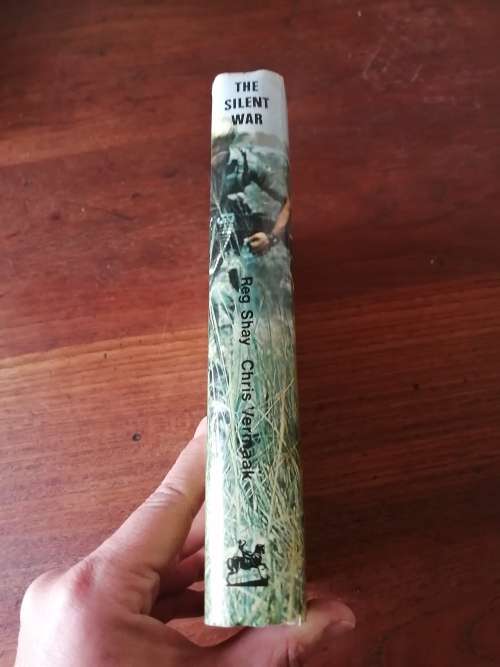 THE SILENT WAR: The Fight for Southern Africa - Reg Shay and Chris Vermaak