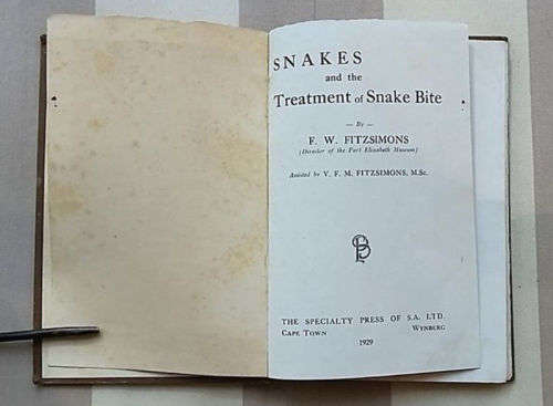 1st Edition Fitzsimons 'Snakes' (1929) and Original Fitzsimons Snake Bite Tin
