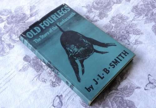 ***SIGNED*** Old Fourlegs - The Story of the Coelocanth by J.L.B. Smith