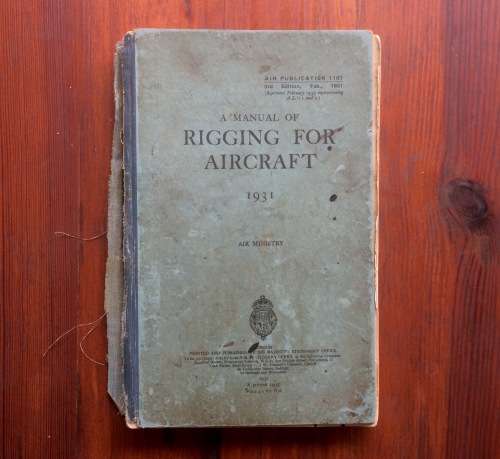 1931 Air Ministry Publication - Rigging for Aircraft