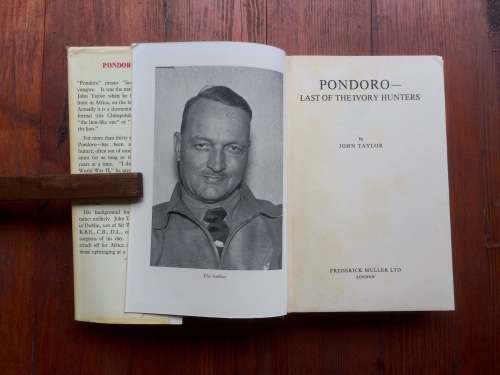 PONDORO - Last of the Ivory Hunters by John Taylor (Hunting - Safari)