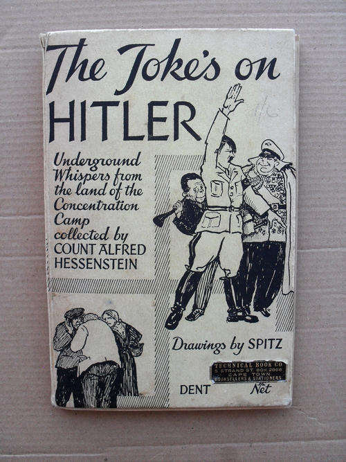 THE JOKE'S ON HITLER BY COUNT ALFRED HESSENSTEIN (FREE POSTAGE)(CONCENTRATION CAMPS)(WW2)(NAZI)(JEWS