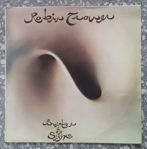ROBIN TROWER - BRIDGE OF SIGHS Vinyl, LP, Album Country: South Africa Released: 1974
