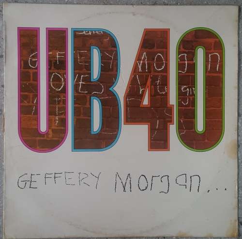 UB40 - GEFFERY MORGAN ... Vinyl, LP Country: South Africa Released: 1984