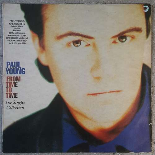 PAUL YOUNG - FROM TIME TO TIME - THE SINGLES COLLECTION Vinyl, LP, Comp., Zimbabwe 1991 VERY RARE!!!