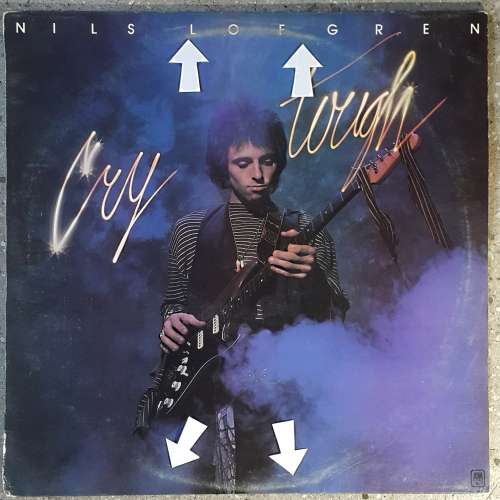 NILS LOFGREN - CRY TOUGH Vinyl, LP, Album, Stereo Country: UK Released: 1976