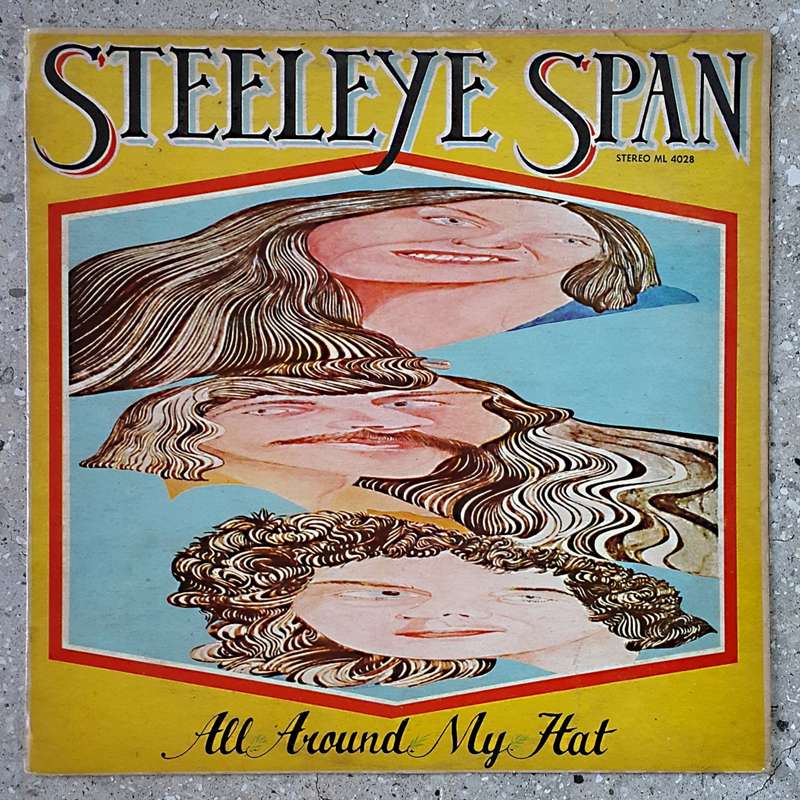 STEELEYE SPAN - ALL AROUND MY HAT Vinyl, LP, Album Country: Rhodesia Released: 1975