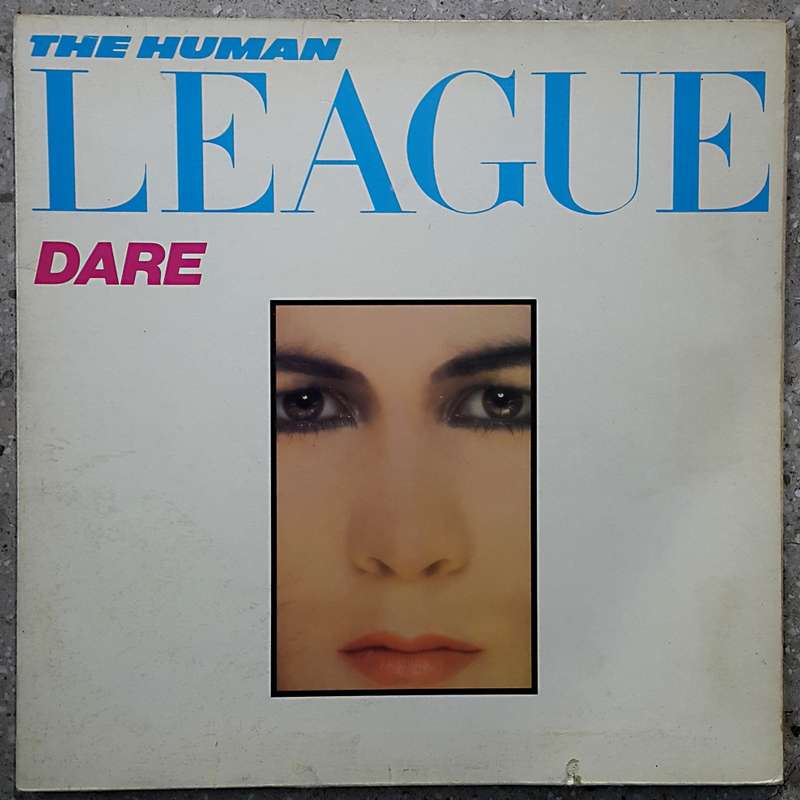 THE HUMAN LEAGUE - DARE Vinyl, LP, Album, Stereo, CBS Pressing, Gatefold Country: UK Released: 1981