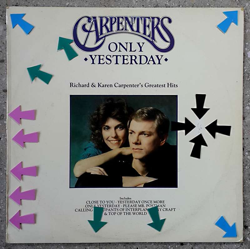 CARPENTERS - ONLY YESTERDAY - RICHARD & KAREN CARPENTER`S GREATEST HITS Vinyl, LP, Comp. SA 1990