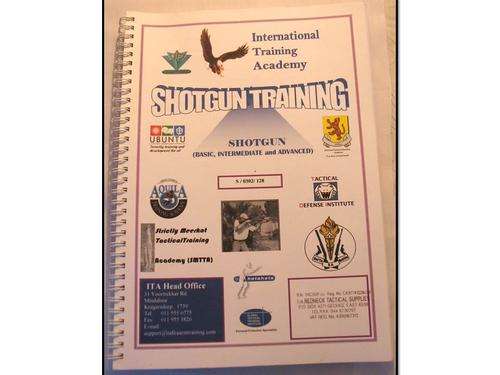 INTERNATIONAL TRAINING ACADEMY FIRE ARM LICENCE :SHOTGUN