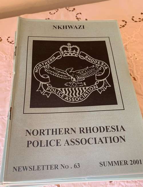NORTHERN RHODESIA POLICE ASSOCIATION NEWSLETTERS 1985 - 2001