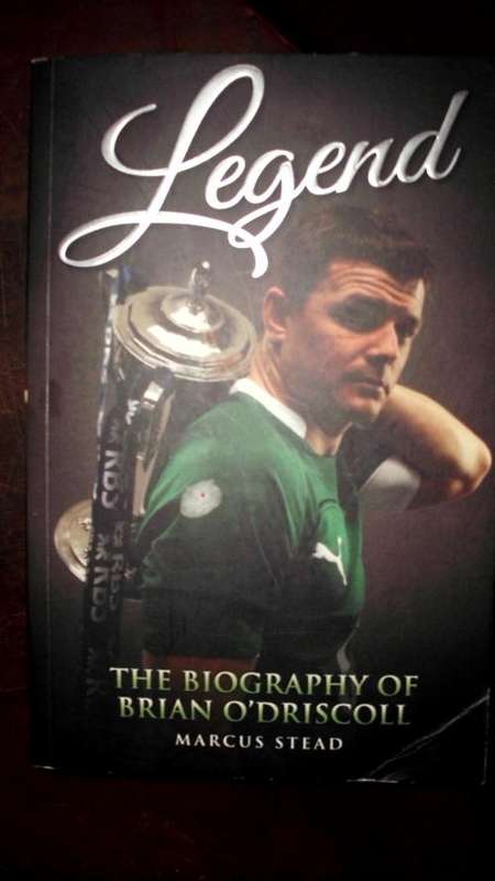 Legend The Biography of Brian O'Driscoll