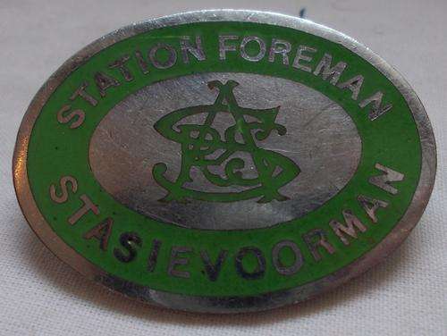 ORIGINAL SOUTH AFRICAN RAILWAYS METAL BADGE - STATION FOREMAN - ***R1 START*** NO RESERVE!!!
